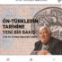 Ön-Türklerin Tarihine Yeni Bir Bakış