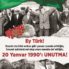 Ey Türk! 20 Yanvar 1990’ı Unutma!