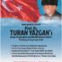 Vefatının Birinci Yılında Prof. Dr. Turan Yazgan’ı Anma Programı 2013