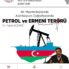 20. Yüzyılın Başlarında Azerbaycan Coğrafyasında Petrol ve Ermeni Terörü