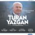 Sonsuzluğa Yürüyüşünün 9. Yıldönümünde Prof. Dr. Turan Yazgan