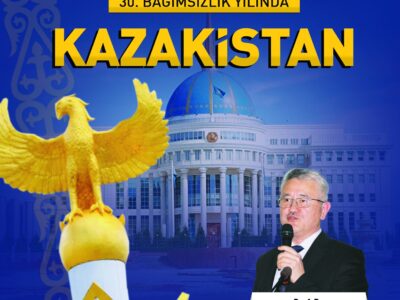 30. Bağımsızlık Yılında Kazakistan