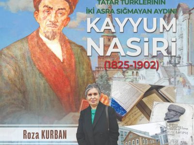 Tatar Türklerinin İki Asra Sığmayan Aydını Kayyum Nasiri