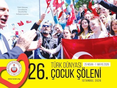 26. Türk Dünyası Çocuk Şöleni