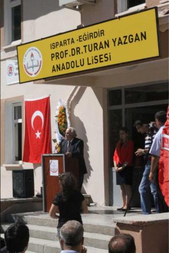 Prof. Dr. Turan Yazgan Isparta - Eğirdir Anadolu Lisesi Açılışı