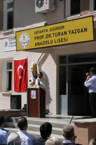 Prof. Dr. Turan Yazgan Isparta - Eğirdir Anadolu Lisesi Açılışı