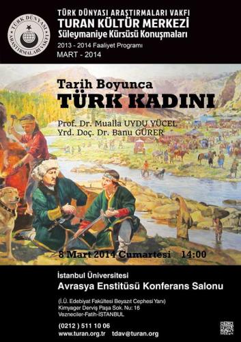 Turan Kültür Merkezi - Tarih Boyunca Türk Kadını