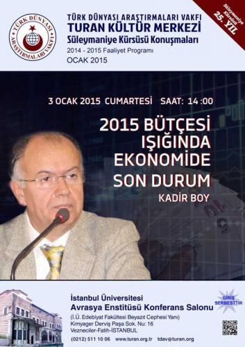 Turan Kültür Merkezi - 2015 Bütçesi Işığında Ekonomide Son Durum