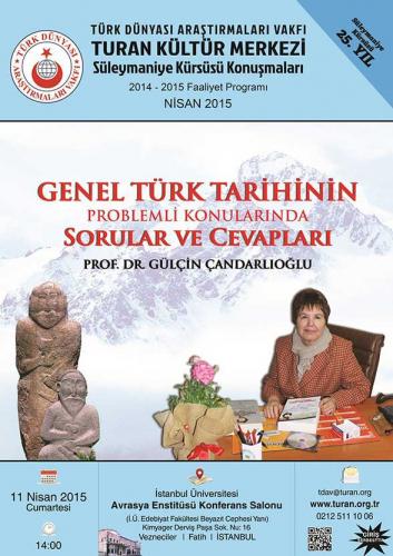 Turan Kültür Merkezi - Genel Türk Tarihinin Problemli Konularında Sorular ve Cevapları