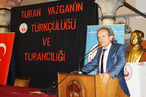 Turan Kültür Merkezi - Turan Yazgan’ın Türkçülüğü ve Turancılığı