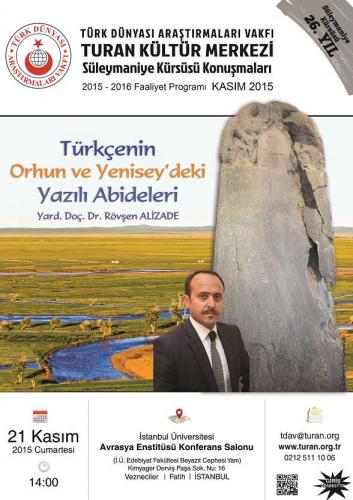 Turan Kültür Merkezi - Türkçe'nin Orhun ve Yenisey'deki Yazılı Abideleri